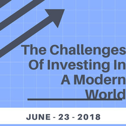 The Challenges Of Investing In A Modern World